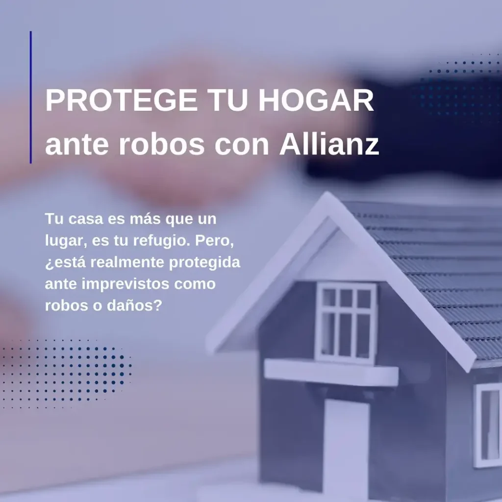 Protege tu hogar ante robos con Allianz