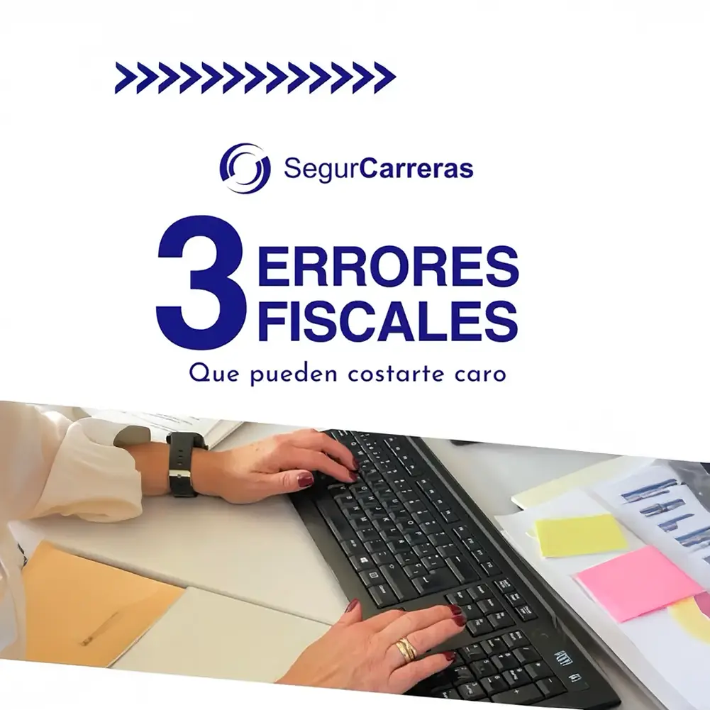 Te contamos los 3 errores fiscales más comunes